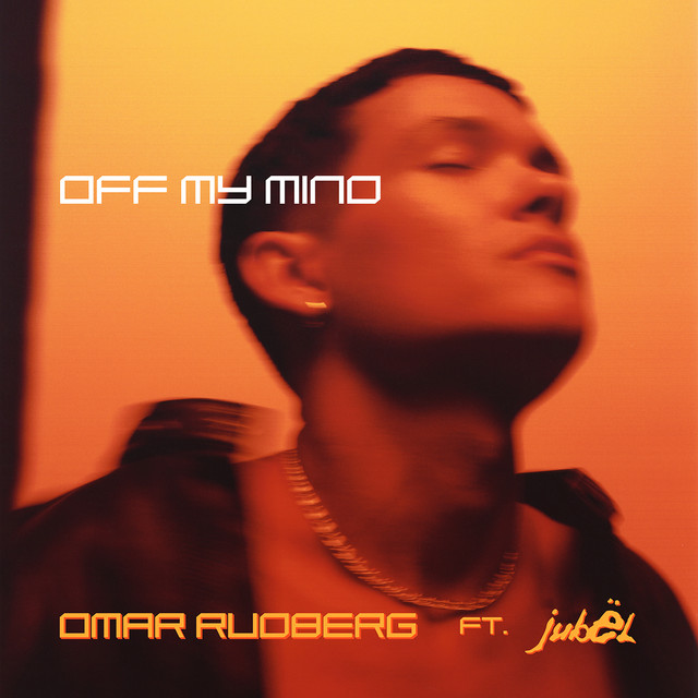 Off My Mind (feat. Jubël) cover art