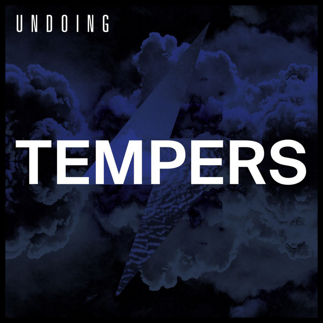 Undoing - Single by The Tempers | Spotify