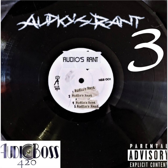 Audio's Rant 3