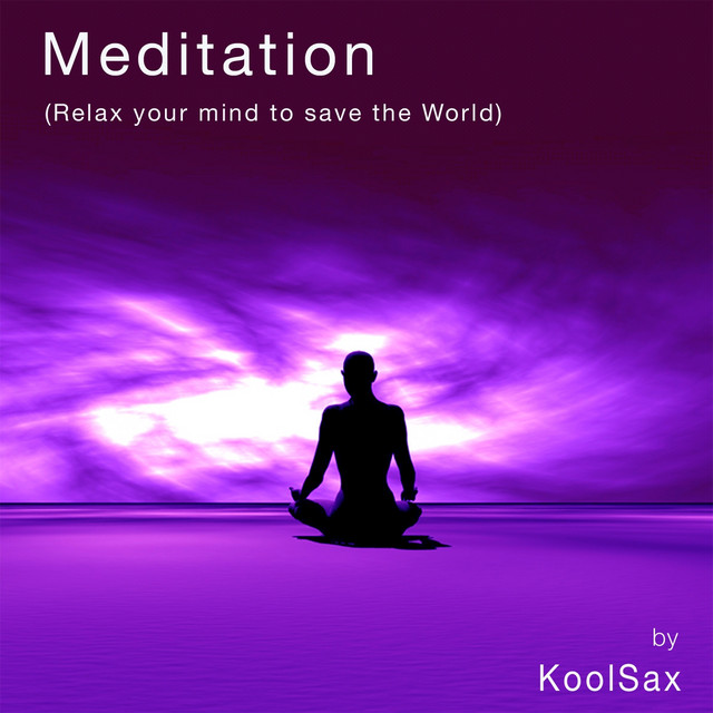 Meditation (Relax Your Mind to Save the World) cover art