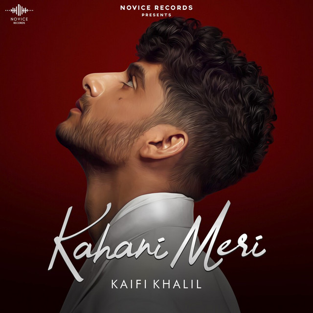 Kahani Meri by Kaifi Khalil