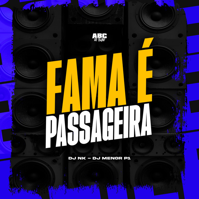 Fama É Passageira