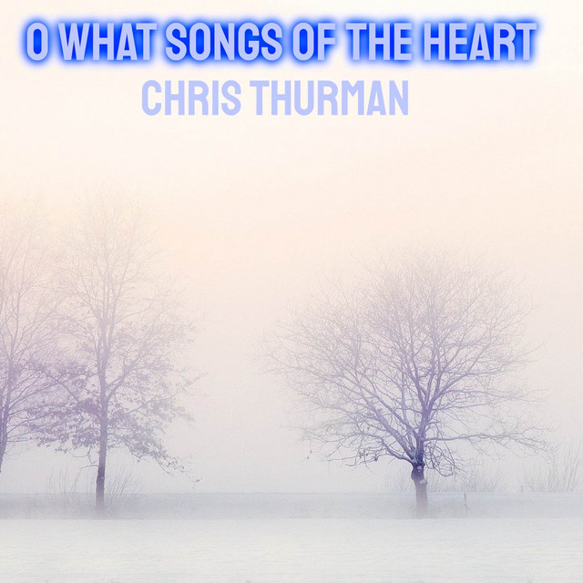 O What Songs Of The Heart cover
