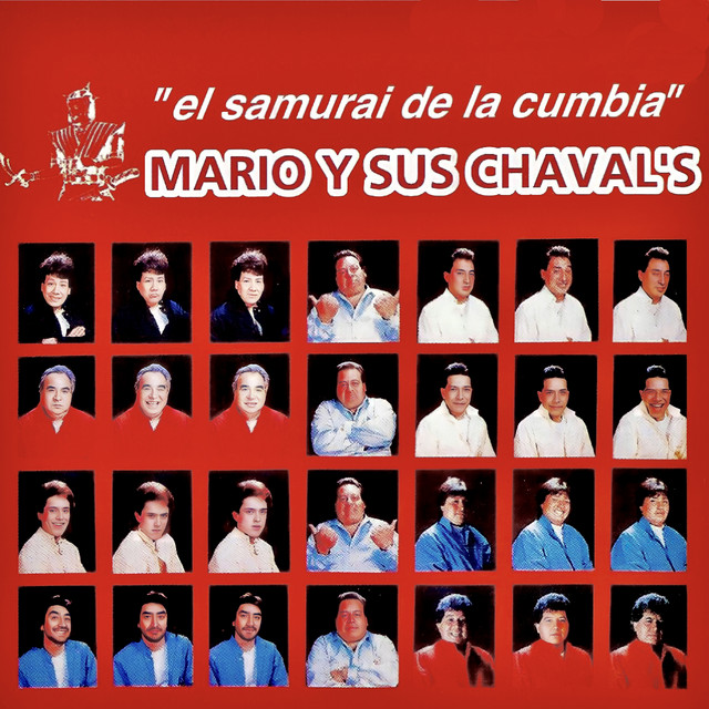 El Samurai de la Cumbia - Album by Mario Y Sus Chavals | Spotify