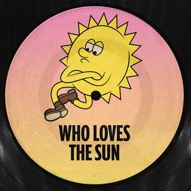 Who Loves the Sun cover