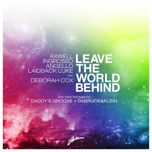 Leave The World Behind - Radio Edit