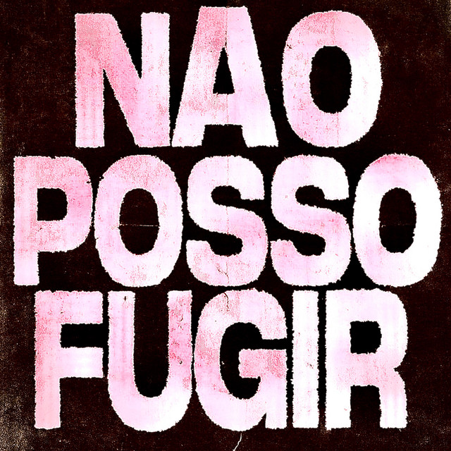 Não Posso Fugir