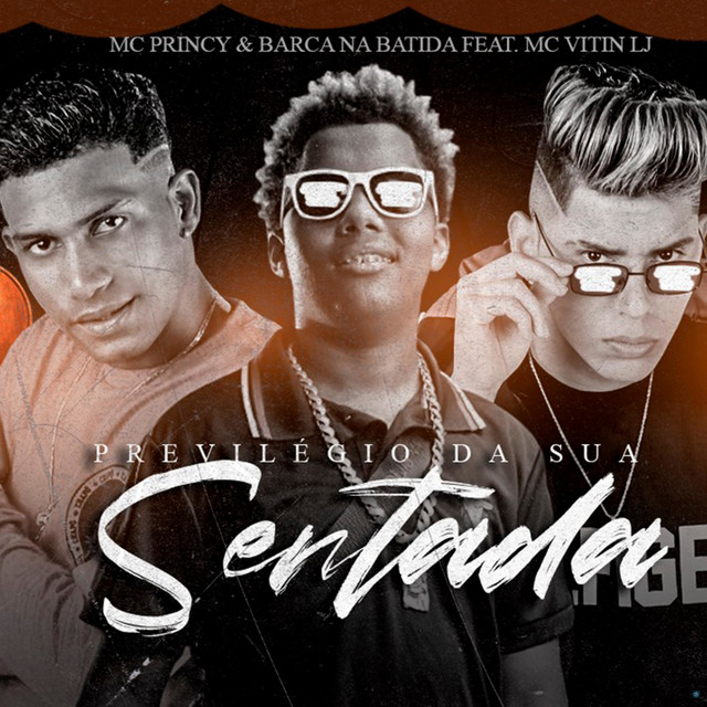 Privilégio da Sua Sentada (Brega Funk)