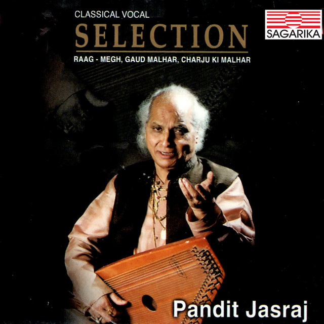 Pandit Jasraj -Selection-Raag Megh,Gaud Malhar,Charju Ki Malhar cover art