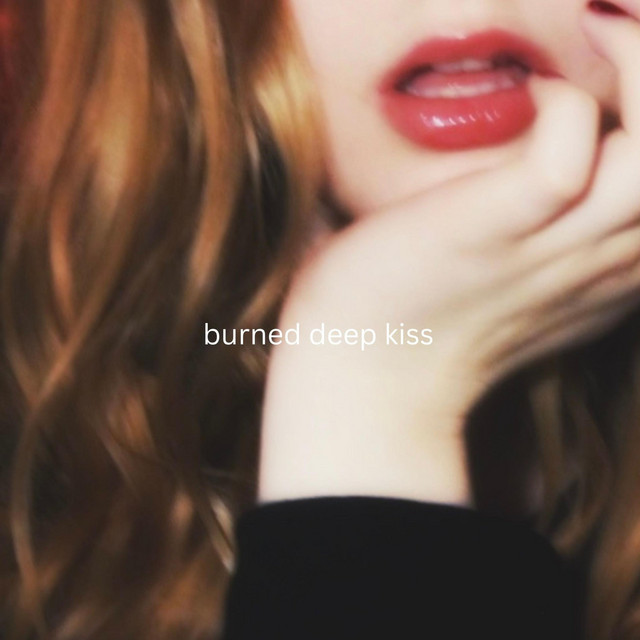 burned deep kiss cover