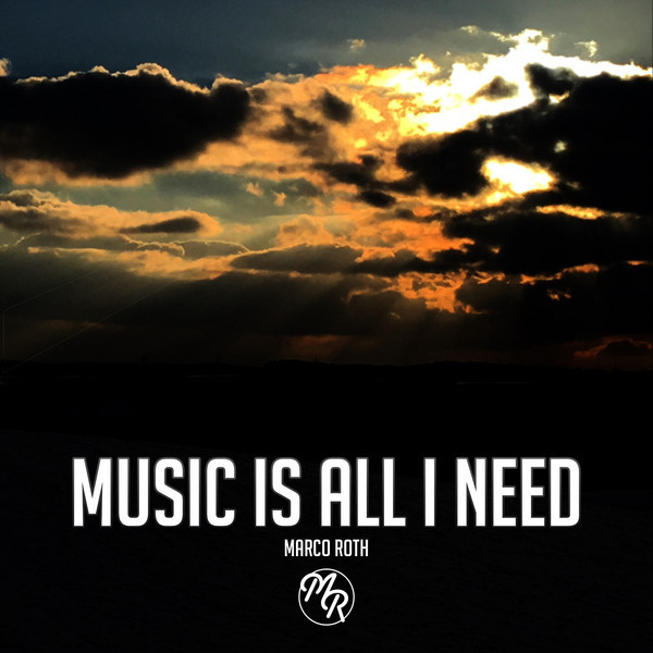 Music Is All I Need - EP by Marco Roth | Spotify