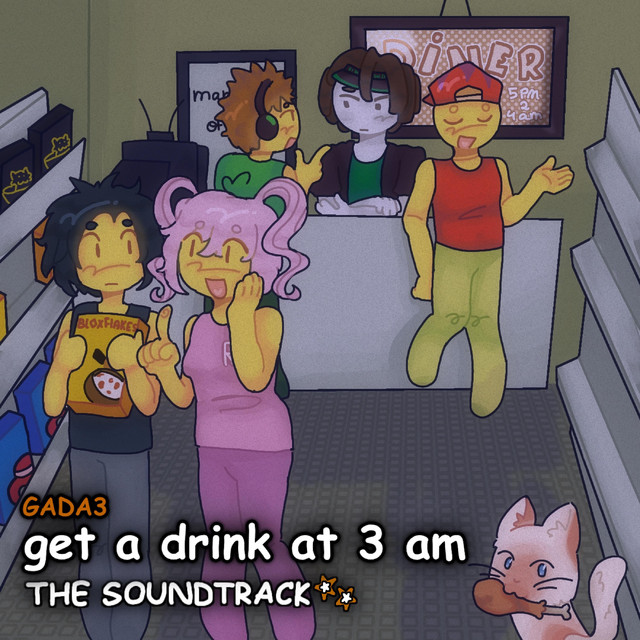 get a drink at 3 am (Original Game Soundtrack) - Album by Ransomwave ...