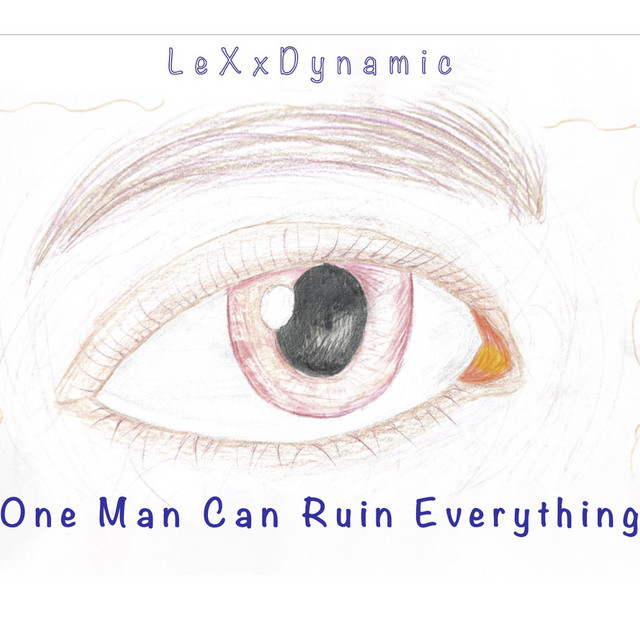 One Man Can Ruin Everything cover art