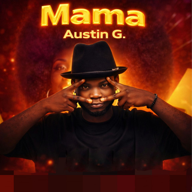 Mama - Single by Austin G | Spotify