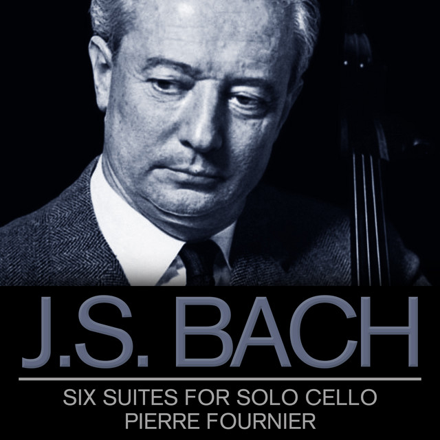 J.S. Bach, Six Suites for Solo Cello: Pierre Fournier - Album by