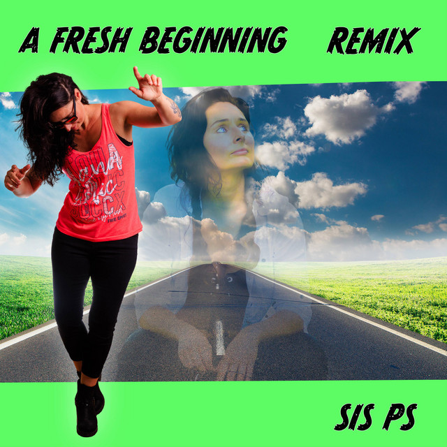 A Fresh Beginning - Remix - song by Sis PS | Spotify