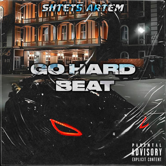 Обкладинка: GO HARD BEAT — SHTETS ARTEM