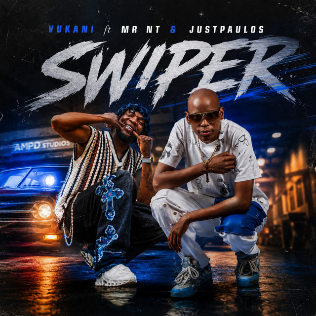 Vukani Mr Nt x justpaulos Swiper
