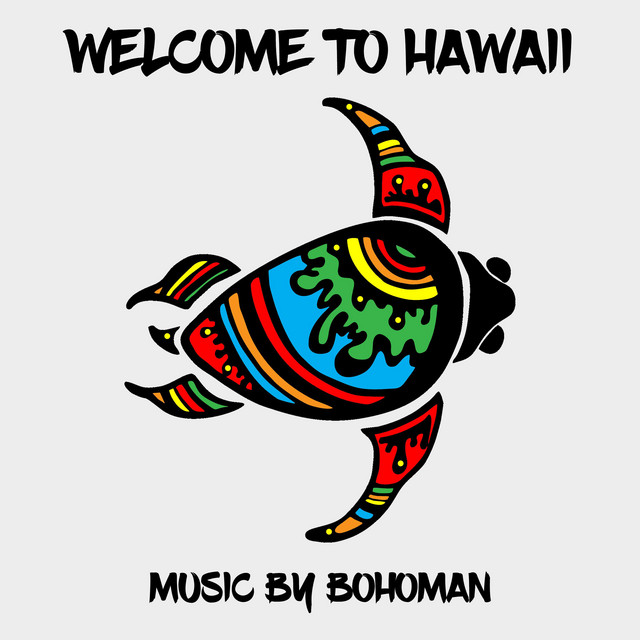 Cover art: Welcome to Hawaii — Bohoman