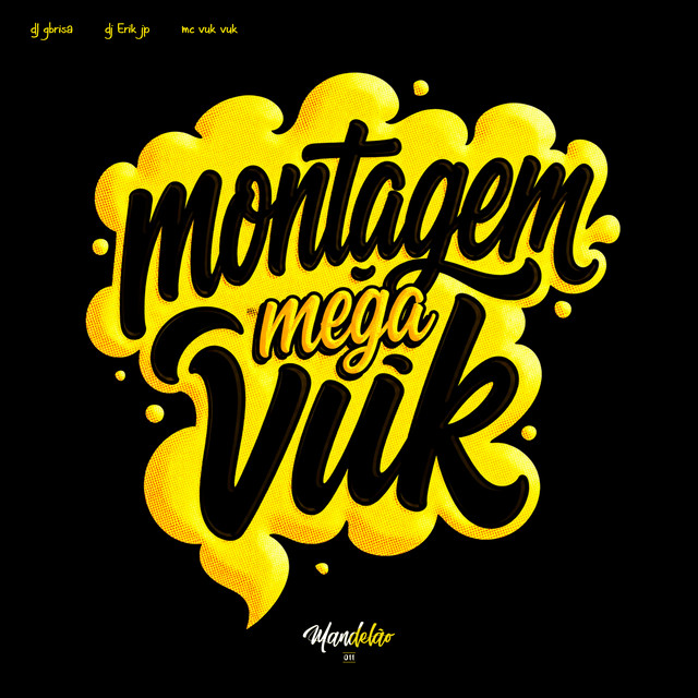 DJ Gbrisa, DJ Erik JP, Mc Vuk Vuk, MC PR – Montagem Mega Vuk