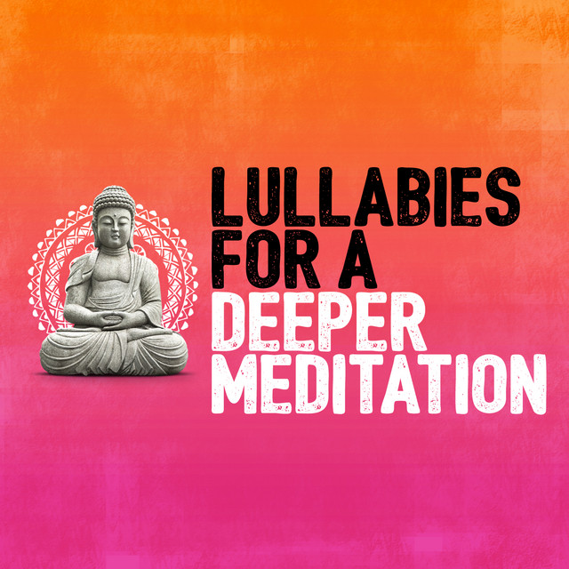 Lullabies for a Deeper Meditation cover art