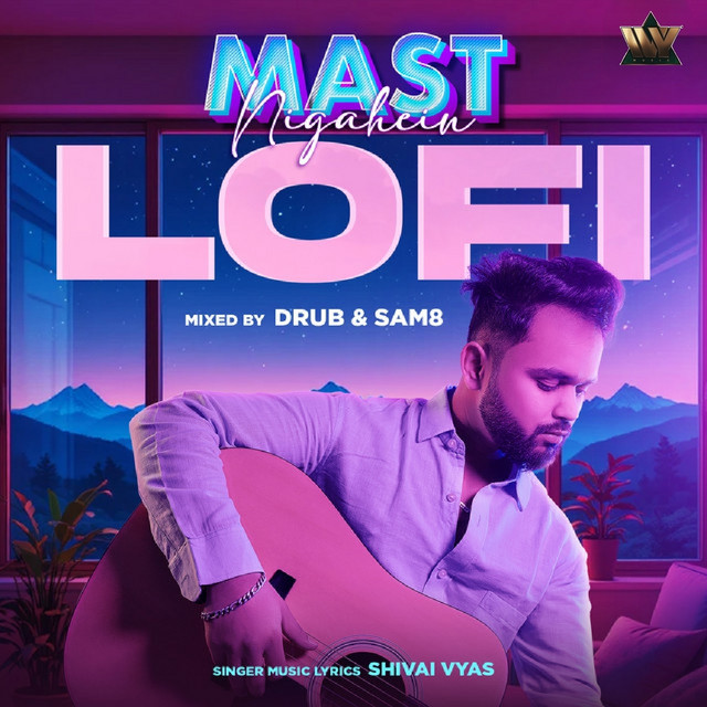 Mast Nigahein - Lofi