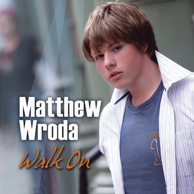 Walk On - Album by Matthew Wroda | Spotify