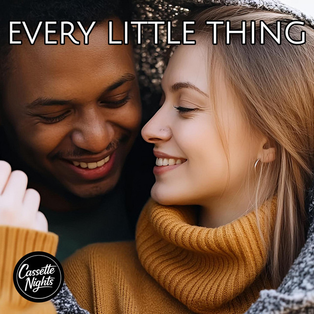 Every Little Thing (I Do) - Single by Cassette Nights | Spotify