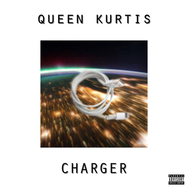 Charger song and lyrics by Queen Kurtis Spotify