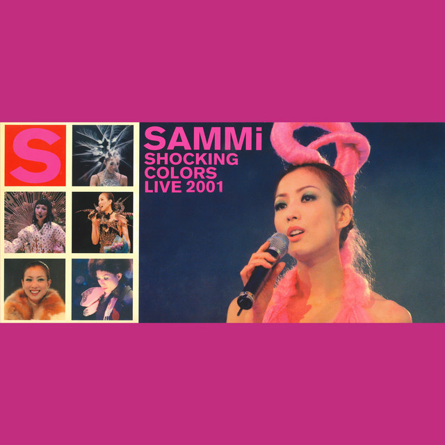Sammi Shocking Colours Live 2001 - Album by Sammi Cheng | Spotify