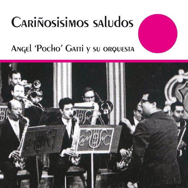 Angel "Pocho" Gatti y Su Orquesta