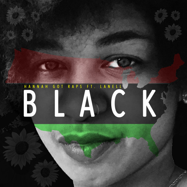 BLACK - Single by Hannah Got Raps | Spotify