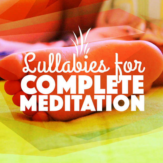 Lullabies for Complete Meditation cover art