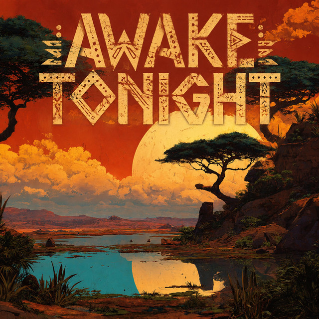 Awake Tonight - Afrobeats Edit
