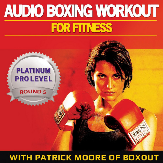 Audio Boxing Workout for Fitness: Platinum Pro Level, Round 5
