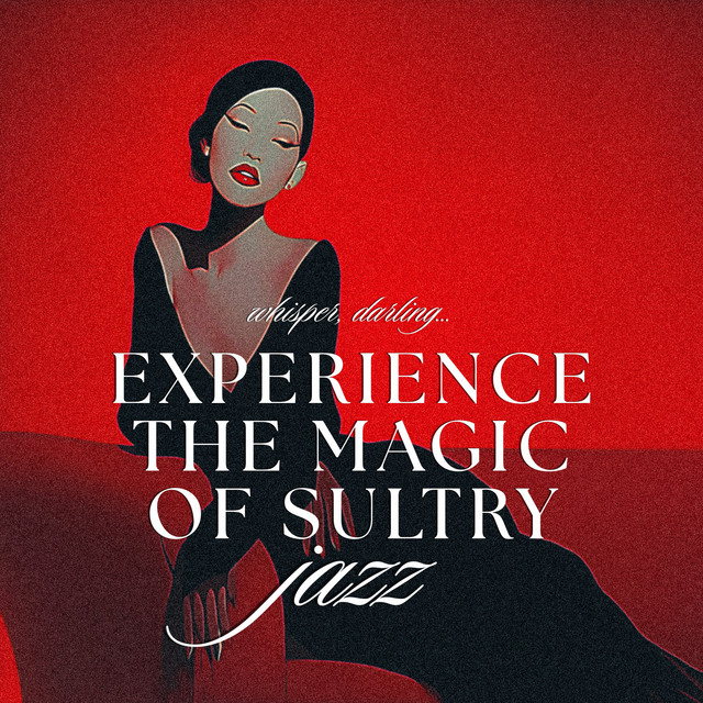 Listen to experience the magic of sensual jazz - Album by Whisper