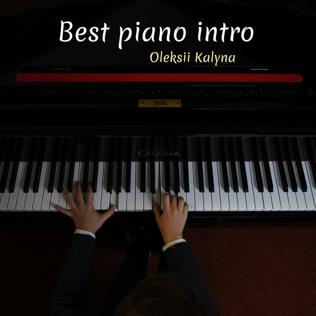 Обкладинка: Best piano intro — Oleksii Kalyna