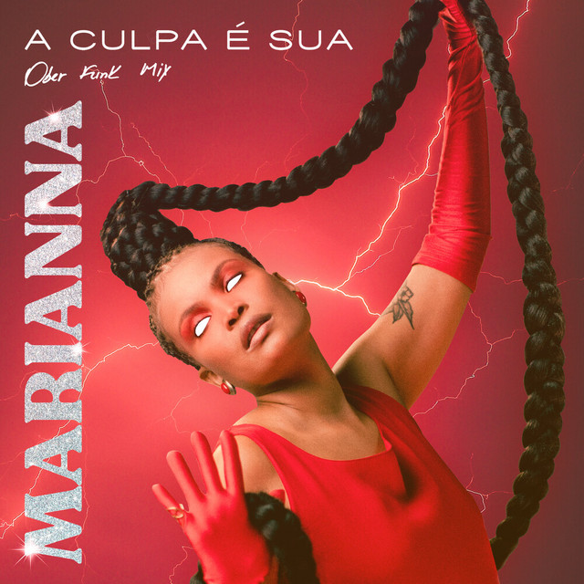 A Culpa É Sua (Ober Funk Mix) - Single by Marianna | Spotify
