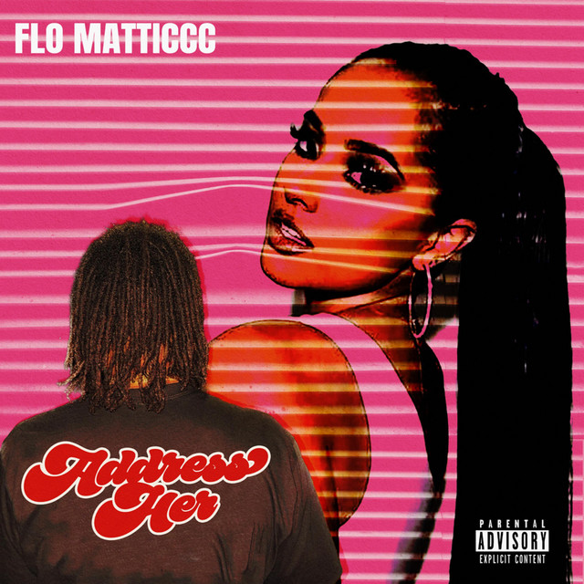 Address Her - Single by Flo Matticcc | Spotify