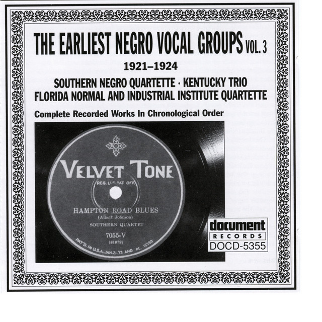 The Earliest Negro Vocal Groups Vol. 3 (1921-1924)
