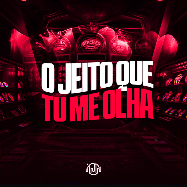 O Jeito Que Tu Me Olha