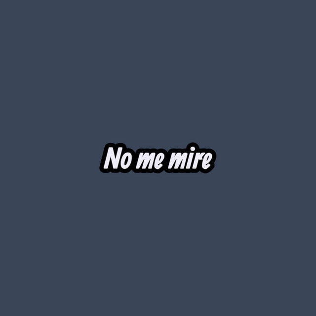 Album cover for No me mire by Zion calle