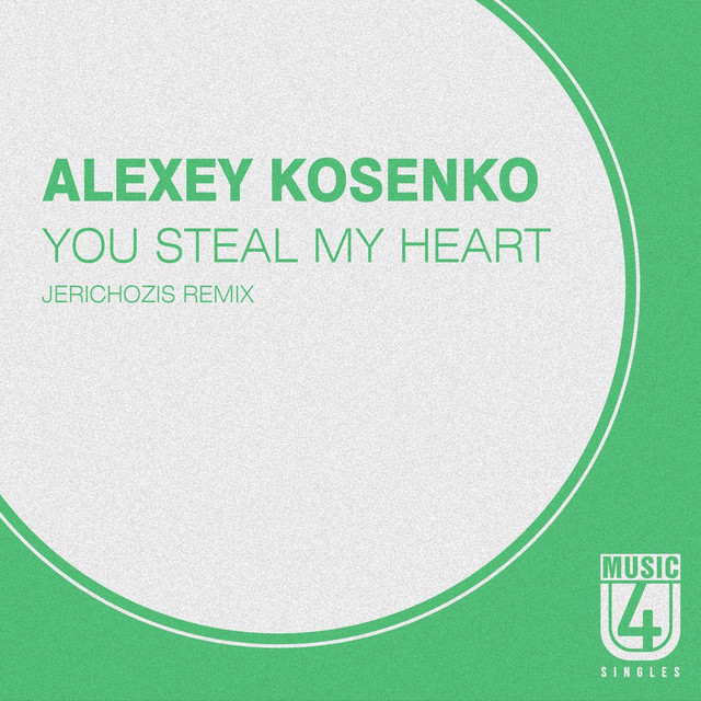 You Steal My Heart (Jerichozis Remix)
