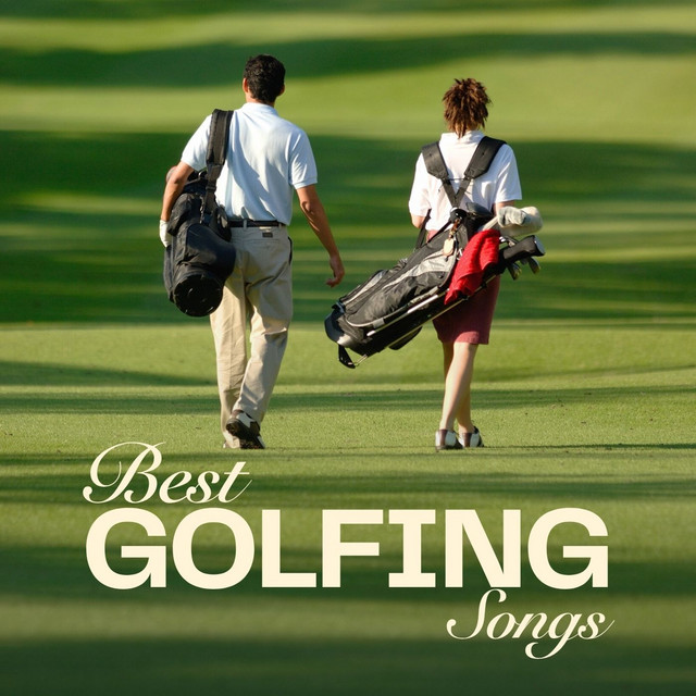 Best Golfing Songs