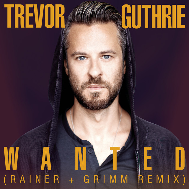 Wanted - Rainer + Grimm Remix