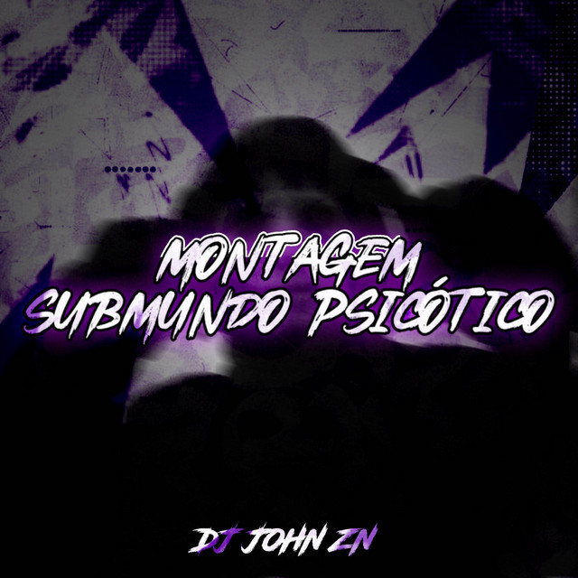MONTAGEM SUBMUNDO PSICÓTICO
