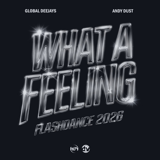 What A Feeling (Flashdance) 2026