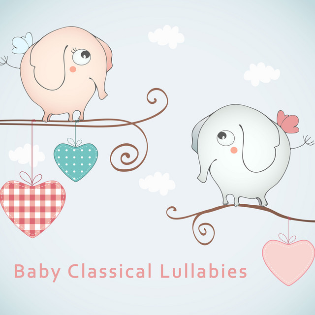 Baby Classical Lullabies cover art