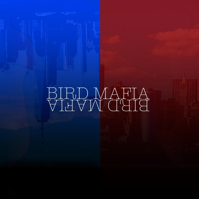 BIRD MAFIA cover art