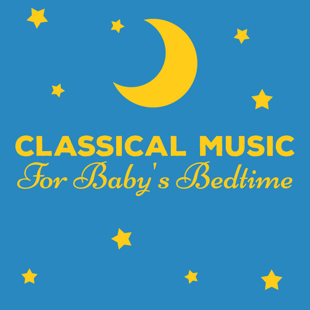 Classical Music for Baby's Bedtime cover art